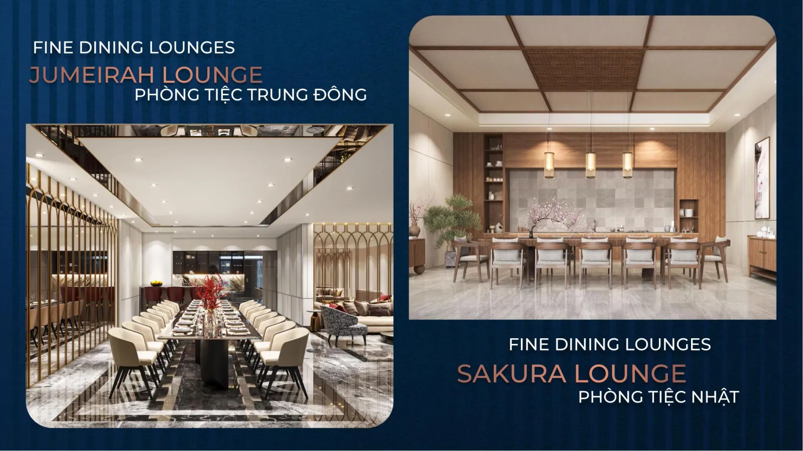 Jumeirah và Sakura Lounge